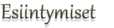 esiintymiset